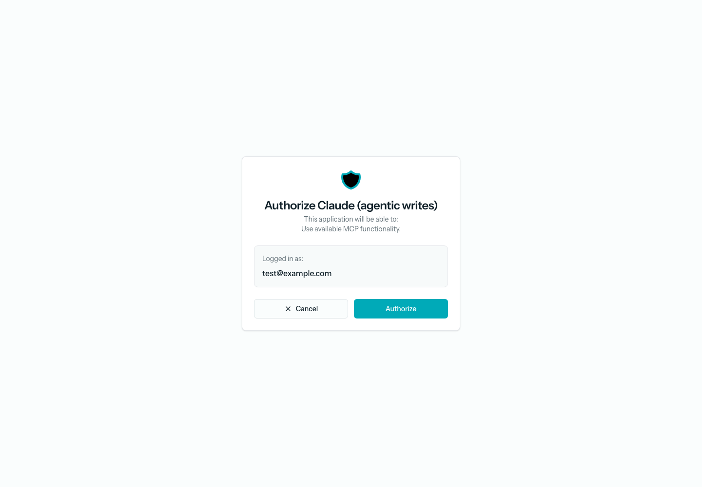The OAuth consent screen headed Authorize and the client name, stating the application will be able to use available MCP functionality, showing the signed-in email, with Cancel and Authorize buttons