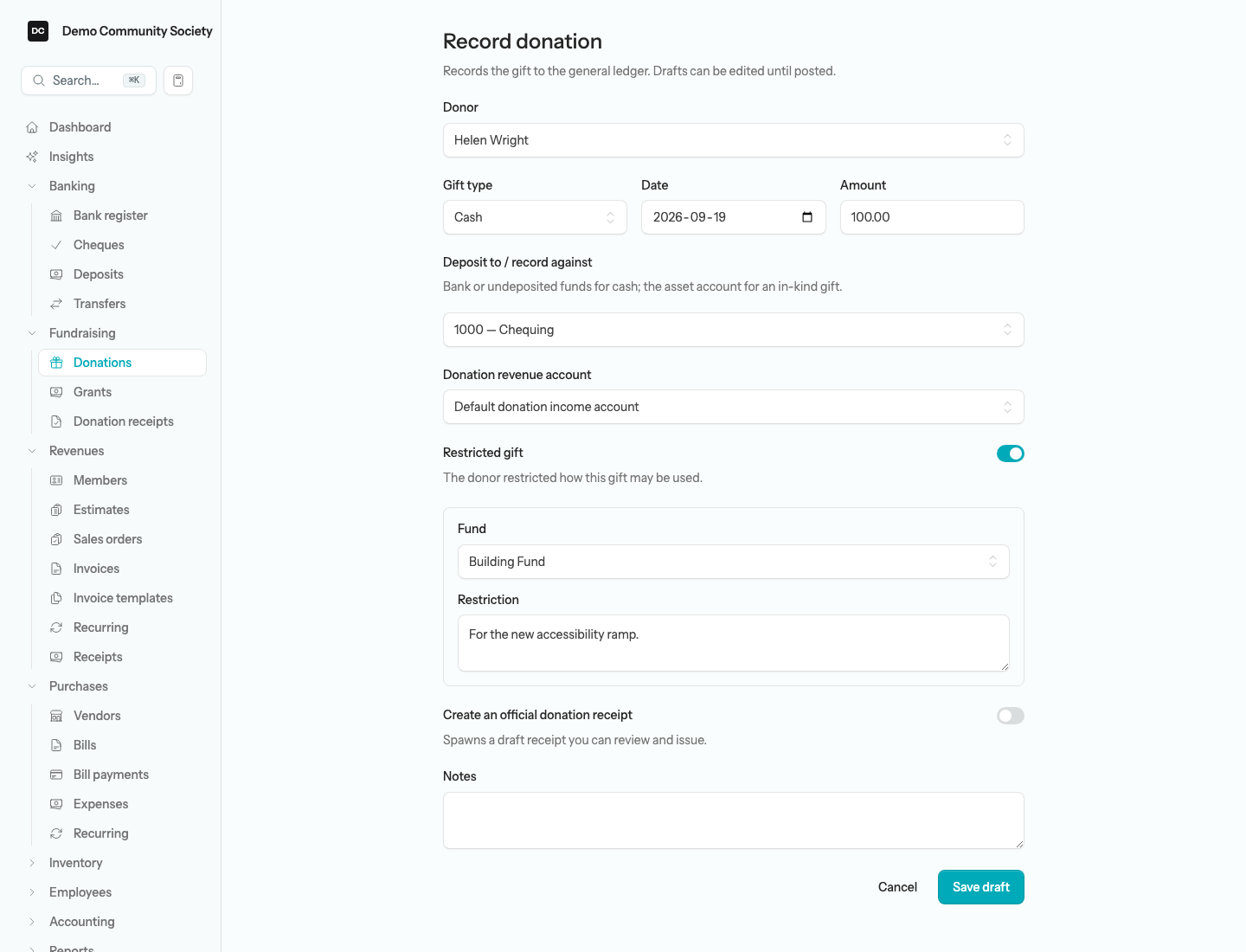 The Record donation form showing the Donor, Gift type, Date, Amount, Deposit to / record against, Donation revenue account, the Restricted gift switch with the Fund and Restriction fields open, and the Create an official donation receipt switch