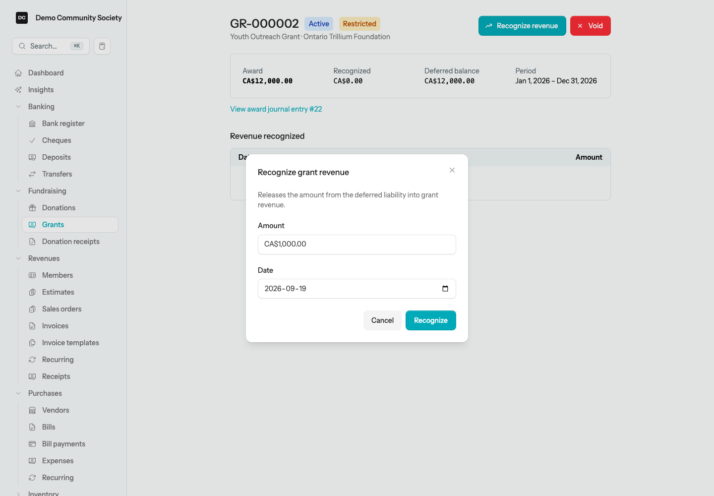 A posted restricted grant under the Deferral method with the Recognize revenue button, and the Recognize grant revenue dialog open showing the pre-filled Amount and the Date