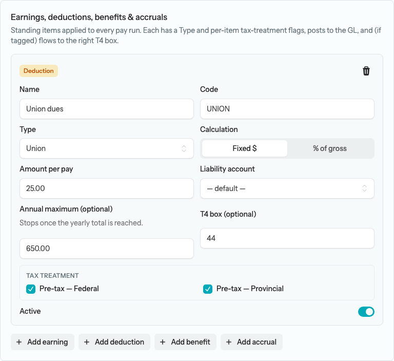 The Earnings, deductions, benefits & accruals card with one deduction expanded to show its Type, Calculation, amount, Liability account, annual maximum, T4 box, and Pre-tax Tax treatment checkboxes