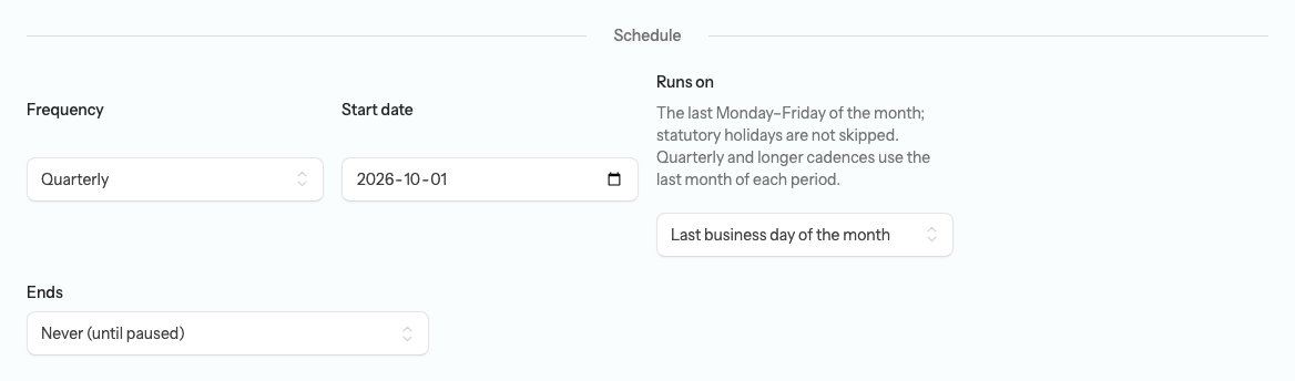 The Schedule section of the form with Runs on set to Last business day of the month and its help text visible beneath the picker