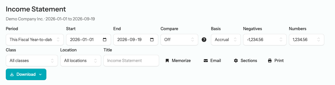 The Income Statement control bar showing Period, Start, End, Compare, Basis, Negatives, Numbers, Title, Memorize, Email, Sections, Print, and Download
