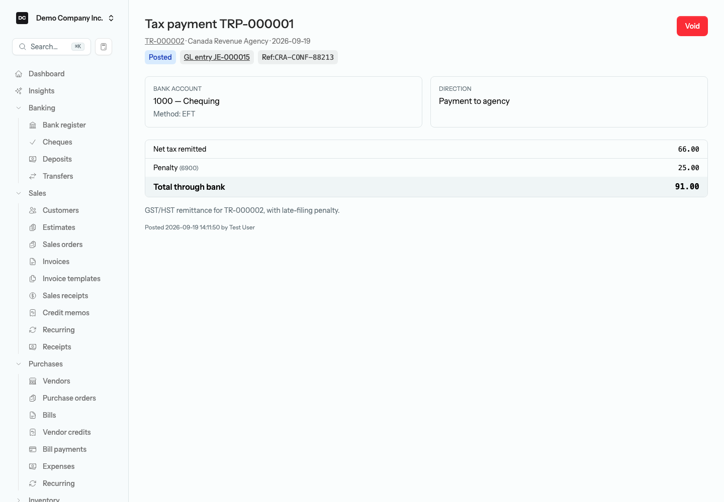 A posted tax payment’s page showing the Posted badge, the GL entry link, the Ref badge, the Bank account and Direction cards, the breakdown table with Net tax remitted and Penalty rows and the Total through bank, the Posted-by stamp, and the red Void button